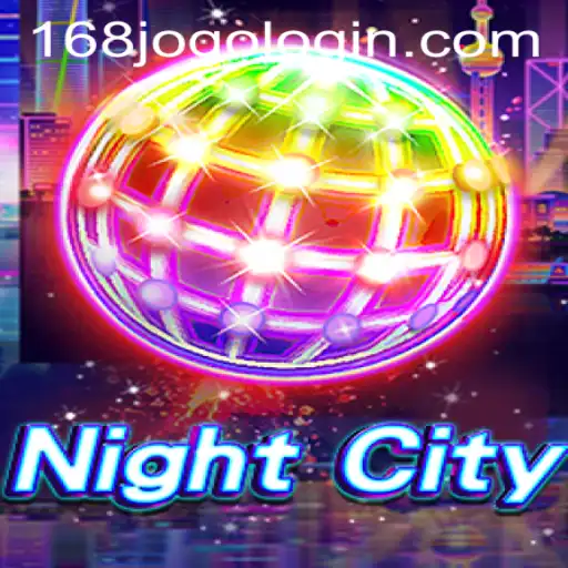 Exploring NightCity: A Guide to the Game and 168jogo PH Login